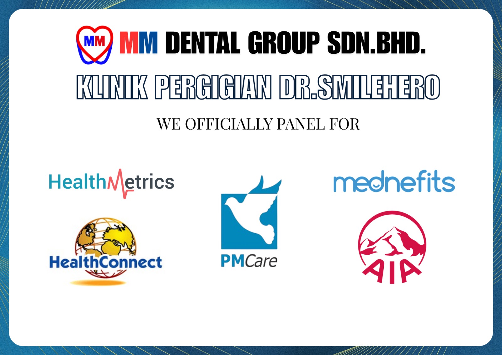 Panel and insurer logos accepted at Klinik Pergigian Dr. Smilehero — HealthMetrics, HealthConnect, PMCare, Mednefits, AIA